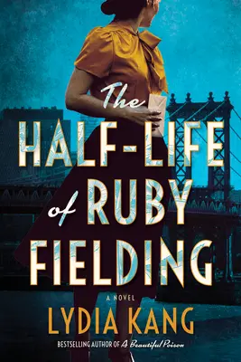 La demi-vie de Ruby Fielding - The Half-Life of Ruby Fielding