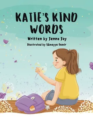 Les mots doux de Katie - Katie's Kind Words