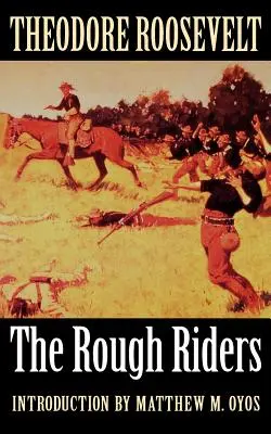 Les Rough Riders - The Rough Riders