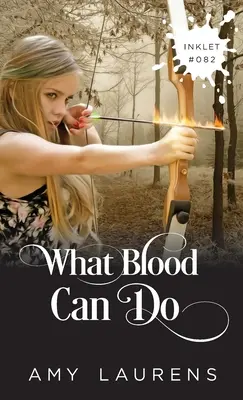 Ce que le sang peut faire - What Blood Can Do