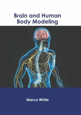 Modélisation du cerveau et du corps humain - Brain and Human Body Modeling