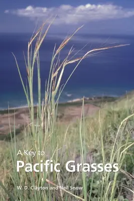 Une clé pour les herbes du Pacifique - A Key to Pacific Grasses