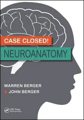 Affaire classée ! Neuroanatomie - Case Closed! Neuroanatomy