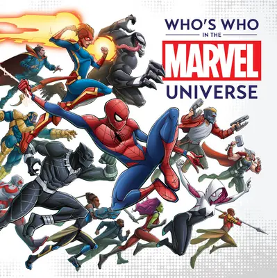 Qui est qui dans l'univers Marvel - Who's Who in the Marvel Universe