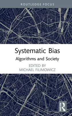 Biais systémiques : Algorithmes et société - Systemic Bias: Algorithms and Society