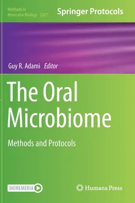 Le microbiome oral : Méthodes et protocoles - The Oral Microbiome: Methods and Protocols
