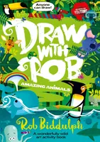 Dessine avec Rob : Animaux étonnants - Draw With Rob: Amazing Animals