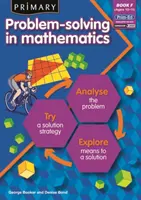 Résolution de problèmes en mathématiques au niveau primaire - Analyser, essayer, explorer - Primary Problem-solving in Mathematics - Analyse, Try, Explore