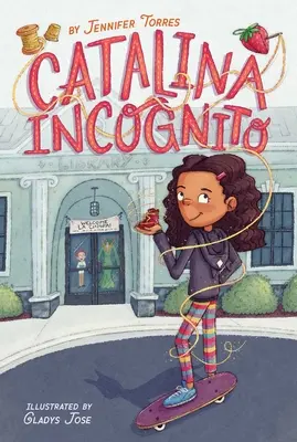 Catalina Incognito : Volume 1 - Catalina Incognito: Volume 1