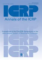 ICRP 2011 Proceedings - Symposium on the International System of Radiological Protection (en anglais) - ICRP 2011 Proceedings - Symposium on the International System of Radiological Protection