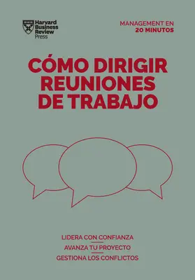 Cmo Gestionar Tu Tiempo. Serie Management En 20 Minutos (Gérer son temps. 20 Minute Manager. édition espagnole) - Cmo Gestionar Tu Tiempo. Serie Management En 20 Minutos (Managing Time. 20 Minute Manager. Spanish Edition)