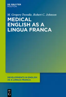 L'anglais médical comme lingua franca - Medical English as a Lingua Franca