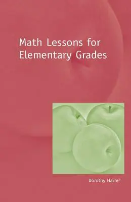 Leçons de mathématiques pour le primaire - Math Lessons for Elementary Grades
