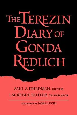 Le journal de Terezin de Gonda Redlich-Pa - Terezin Diary of Gonda Redlich-Pa