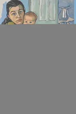 Le bébé sur l'escalier de secours : La créativité, la maternité et le problème esprit-bébé - The Baby on the Fire Escape: Creativity, Motherhood, and the Mind-Baby Problem