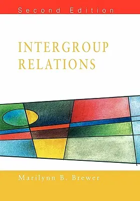 Les relations intergroupes - Intergroup Relations