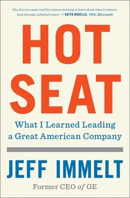 Hot Seat : Ce que j'ai appris à la tête d'une grande entreprise américaine - Hot Seat: What I Learned Leading a Great American Company