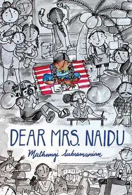 Chère Madame Naidu - Dear Mrs. Naidu