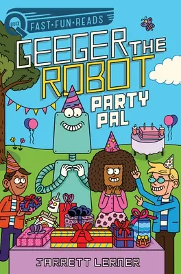 Party Pal : Geeger le Robot - Party Pal: Geeger the Robot