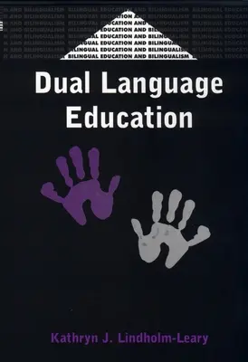 L'éducation en double langue - Dual Language Education