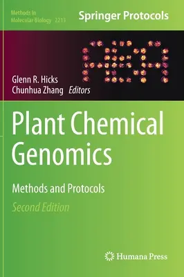 Génomique chimique des plantes : Méthodes et protocoles - Plant Chemical Genomics: Methods and Protocols