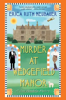 Meurtre au manoir de Wedgefield : Un mystère historique passionnant sur la Première Guerre mondiale - Murder at Wedgefield Manor: A Riveting Ww1 Historical Mystery