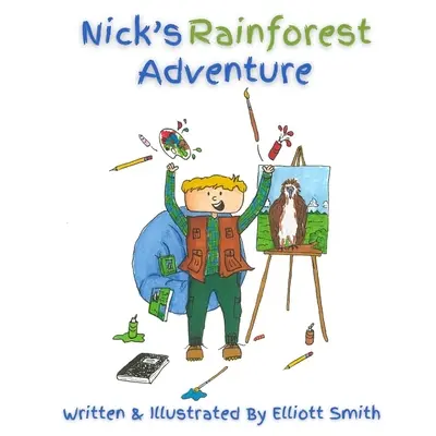 L'aventure de Nick dans la forêt tropicale - Nick's Rainforest Adventure