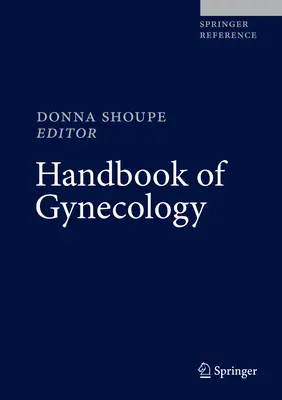 Manuel de gynécologie - Handbook of Gynecology