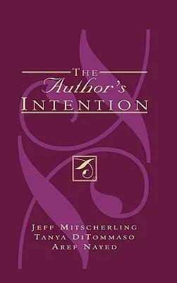 L'intention de l'auteur - The Author's Intention