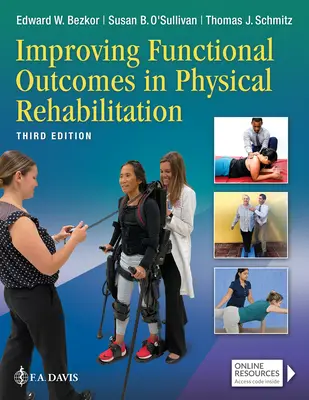 Améliorer les résultats fonctionnels en réadaptation physique - Improving Functional Outcomes in Physical Rehabilitation