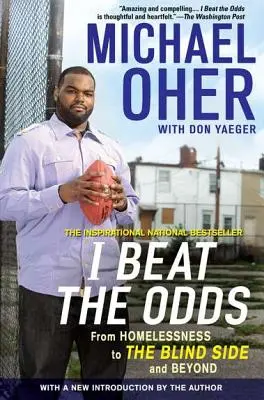 J'ai déjoué les pronostics : de l'itinérance à l'aveuglement et au-delà - I Beat the Odds: From Homelessness, to the Blind Side, and Beyond