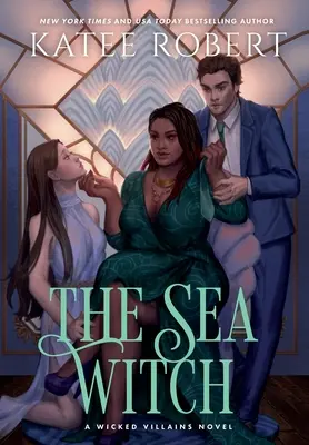 La sorcière des mers : Un conte de fées sombre - The Sea Witch: A Dark Fairy Tale Romance