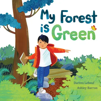 Ma forêt est verte - My Forest Is Green