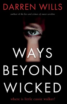 Au-delà de la méchanceté - Ways Beyond Wicked