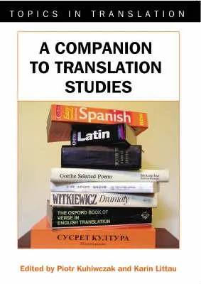 A Companion to Translation Studies (en anglais) - A Companion to Translation Studies