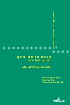 L'apprentissage dans les systèmes duaux et non duaux : Entre tradition et innovation - Apprenticeship in Dual and Non-Dual Systems: Between Tradition and Innovation