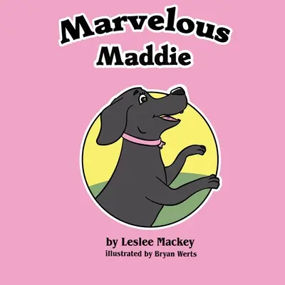 Maddie la merveilleuse - Marvelous Maddie