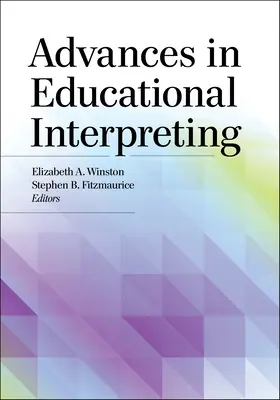 Progrès dans l'interprétation pédagogique - Advances in Educational Interpreting