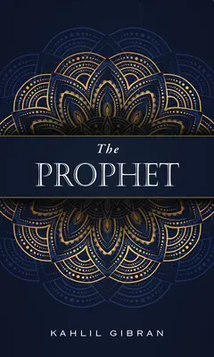 Le Prophète - The Prophet