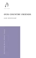 Nos amis de la campagne (Shteyngart Gary (auteur)) - Our Country Friends (Shteyngart Gary (author))