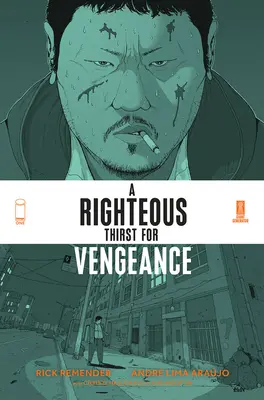 Une juste soif de vengeance, Volume 1 - A Righteous Thirst for Vengeance, Volume 1