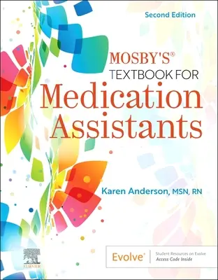 Mosby's Textbook for Medication Assistants (en anglais) - Mosby's Textbook for Medication Assistants