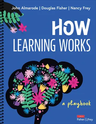 Comment fonctionne l'apprentissage : A Playbook - How Learning Works: A Playbook