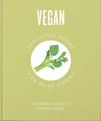 Le petit livre de l'être végétalien - The Little Book of Being Vegan