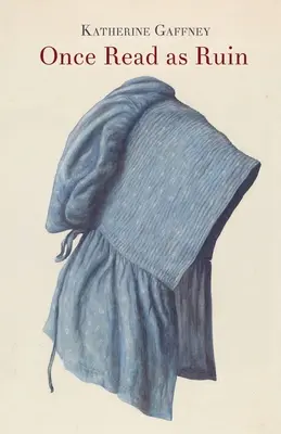 Une fois lu comme une ruine - Once Read as Ruin