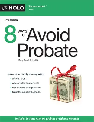 8 façons d'éviter l'homologation - 8 Ways to Avoid Probate