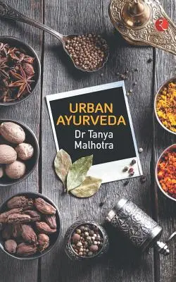 Ayurveda urbaine - Urban Ayurveda