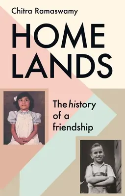 Homelands : L'histoire d'une amitié - Homelands: The History of a Friendship