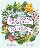 Le tour du monde en 80 arbres - Around the World in 80 Trees