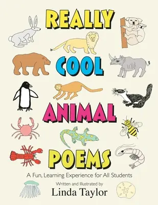 Des poèmes d'animaux vraiment sympas : Une expérience d'apprentissage amusante pour tous les élèves - Really Cool Animal Poems: A Fun, Learning Experience for All Students